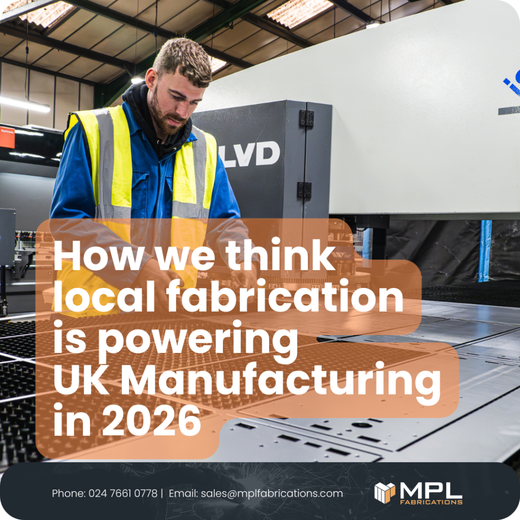 Local fabrication powering the UK in 2026